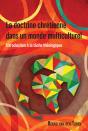 La Doctrine Chrétienne Dans Un Monde Multiculturel - Preview