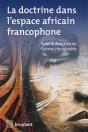 La Doctrine Dans L'Espace Africain Francophone - Preview