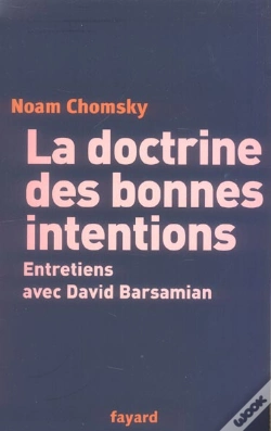 Capa do artigo La Doctrine Des Bonnes Intentions ; Entretiens Avec David Barsamian