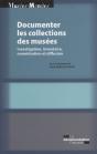 La Documentation Des Collections ; Inventaire Et Diffusion Dans Les Musées - Preview