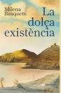La Dolça Existència - Preview