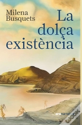 La Dolça Existència