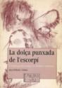 La Dolça Punxada De L'Escorpí - Preview