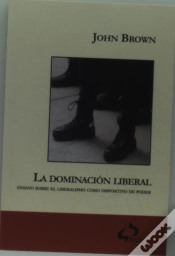 Capa do artigo La Dominacion Liberal (Ensayo Sobre El Liberalismo Como Dispositivo De Poder)