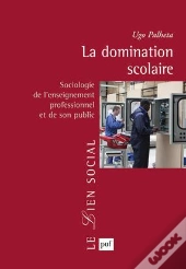 La Domination Scolaire