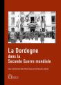 La Dordogne Dans La Seconde Guerre Mondiale - Preview
