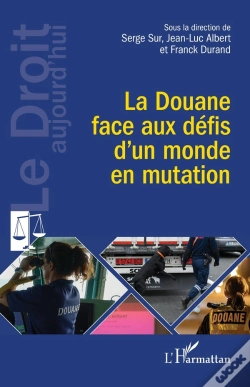 Capa do artigo La Douane Face Aux Défis D'Un Monde En Mutation