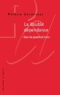 La Double Dépendance ; Sur Le Journalisme - Preview