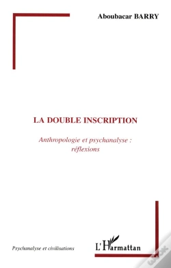 Capa do artigo La Double Inscription : Anthropologie Et Psychanalyse : Reflexions