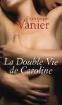 La Double Vie De Caroline - Preview