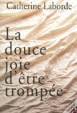 Capa do artigo La Douce Joie D'Être Trompée