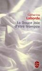 La Douce Joie D'Être Trompée - Preview