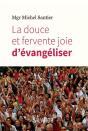 La Douce Joie D'Évangeliser - Preview