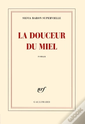 La Douceur Du Miel