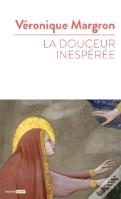 La Douceur Inespérée