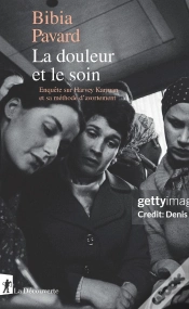 Capa do artigo La Douleur Et Le Soin : Enquête Sur Harvey Karman Et Sa Méthode D