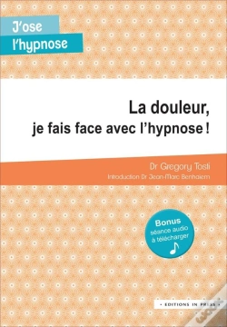 Capa do artigo La Douleur, Je Fais Face Avec L'Hypnose !