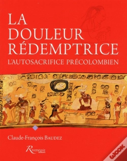 Capa do artigo La Douleur Rédemptrice ; L'Autosacrifice Précolombien