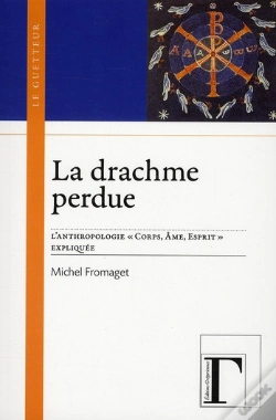 Capa do artigo La Drachme Perdue ; L'Anthropologie "Corps, Âme, Esprit" Expliquée