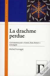 La Drachme Perdue ; L'Anthropologie 