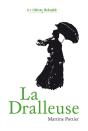 La Dralleuse - Preview