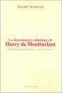 La Dramaturgie Catholique De Henry De Montherlant ; La Tentation Du Christianisme "Pris Au Sérieux" - Preview