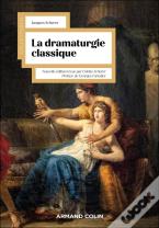 La Dramaturgie Classique