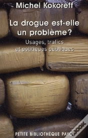 Capa do artigo La Drogue Est -Elle Un Problème ?