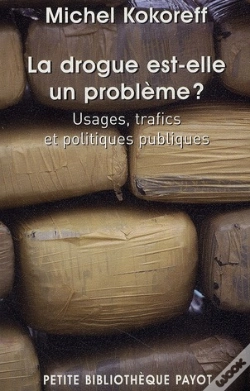 Capa do artigo La Drogue Est -Elle Un Problème ?