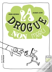Capa do artigo La Drogue, Non Merci