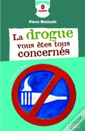 Capa do artigo La Drogue, Vous Êtes Tous Concernés