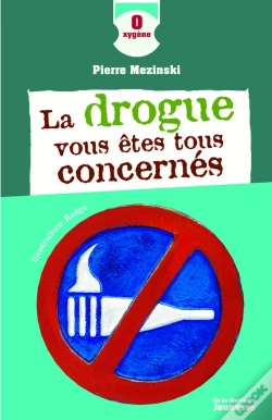 Capa do artigo La Drogue, Vous Êtes Tous Concernés