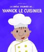 La Drôle De Journée De... : Yannick Le Cuisinier - Preview