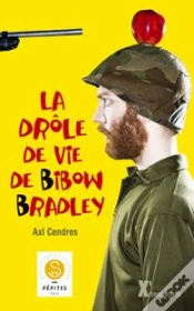 Capa do artigo La Drole De Vie De Bibow Bradley