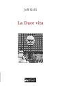 La Duce Vita - Preview