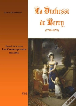 Capa do artigo La Duchesse De Berry (1798-1870)