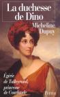 La Duchesse De Dino, Princesse De Courlande, Égérie De Talleyrand 1793-1862 - Preview