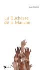 La Duchesse De La Manche - Preview