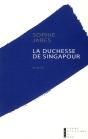 La Duchesse De Singapour - Preview