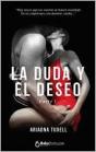 La Duda Y El Deseo. - Preview