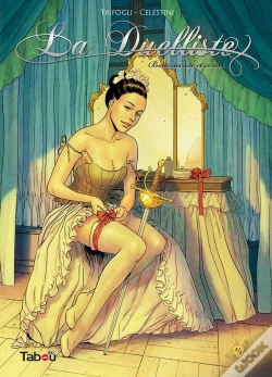 Capa do artigo La Duelliste Tome 2 : Botte Secrète Et Corset