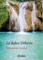 La Dulce Débora - Preview