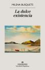 La Dulce Existencia - Preview