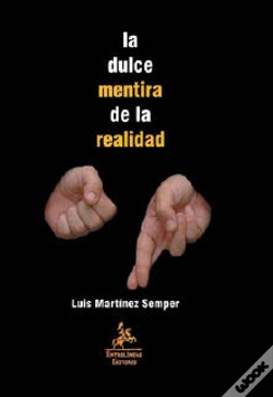 Capa do artigo La Dulce Mentira De La Realidad  