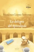 La Dulzura Del Apocalipsis