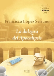 Capa do artigo La Dulzura Del Apocalipsis