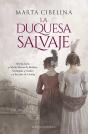 La Duquesa Salvaje - Preview