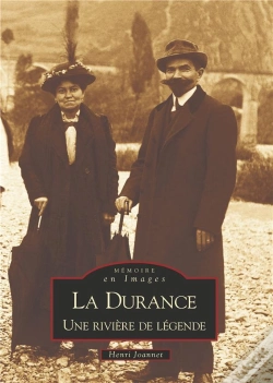 Capa do artigo La Durance ; Une Rivière De Légende