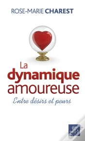 Capa do artigo La Dynamique Amoureuse ; Entre Désirs Et Peurs