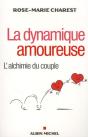 La Dynamique Amoureuse ; L'Alchimie Du Couple - Preview